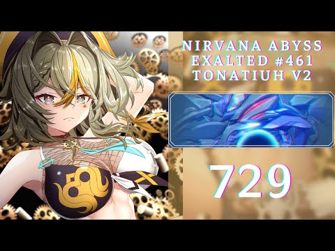 【HI3 SEA】EX Abyss - Nir 461D - QUA Up - Tonatiuh V2(729), HC (SS0), AE (SS0), MA (SSS), Sirin 4*