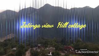 preview picture of video 'Jatinga view.'