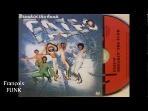 Faze-O - Breakin' The Funk (1979) ♫