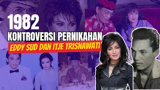 Download lagu The Controversy Over the Marriage of Eddy Sud & Itje Trisnawati mp3