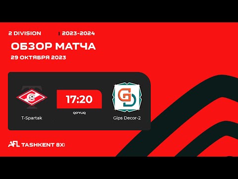 AFL Uzbekistan  2 division  7 tur  T SPARTAK - GIPS DECOR 2