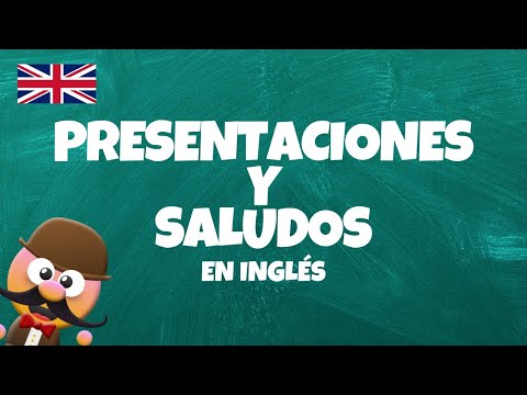 PRESENTACIONES Y SALUDOS. CONOCIENDO A ALGUIEN - INGLÉS PARA NIÑOS CON MR. PEA [ENGLISH FOR KIDS]