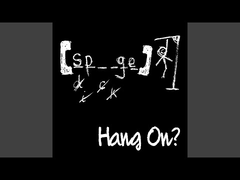Video thumbnail for Hang On?