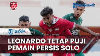 Persis Hari Ini: Meski Bermain Imbang Lawan Persebaya, Leonardo Tetap Puji Pemain Persis Solo