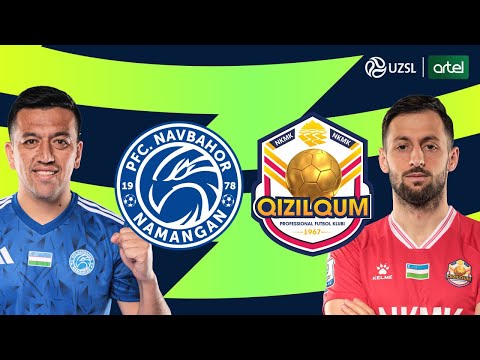 Navbahor - Qizilqum. O‘zbekiston Superligasi 23-tur