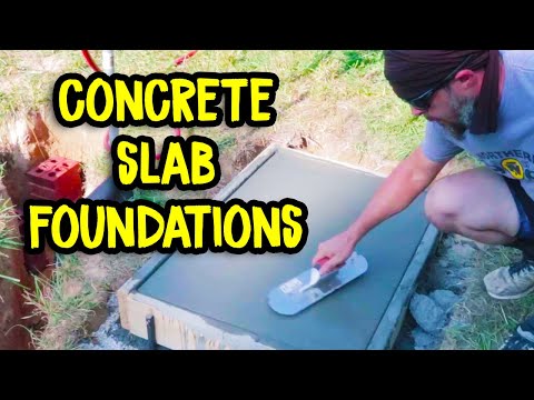 Concrete Slab Foundations - Forming, Pouring, and Finishing 101