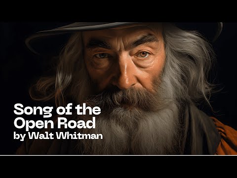 Walt Whitman Poems: Song of the Open Road | From Leaves of Grass | Audiobook