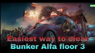 Easiest way to clear Bunker Alfa floor 3