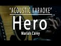 Hero - (Mariah Carey) Acoustic karaoke