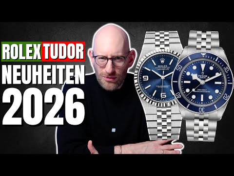 ROLEX & TUDOR NEUHEITEN 2026 - WAS KOMMT WIRKLICH??