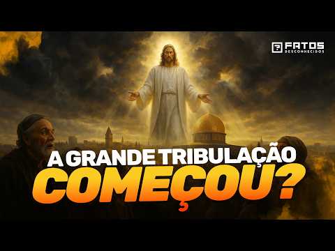 A Bíblia Estava Certa e Jesus Avisou: A Grande Tribulação Já Começou?