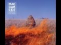 The Maccabees - Forever I've Known 