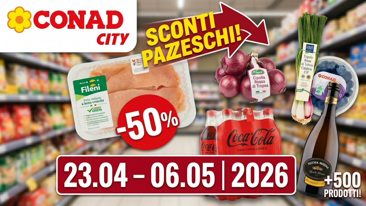 Offerte CONAD CITY Aprile-Maggio 2026: Sconti PAZZESCHI! 📉💸 #Conad #Offerte #Volantino