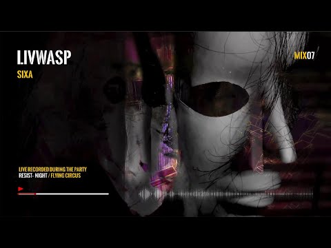 RESIST NIGHT - FLYING CIRCUS MIX07 [ Livwasp / Sixa ]