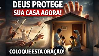 DEUS PROTEGE SUA CASA AGORA ???? ORAÇÃO PODEROSA DA NOITE | DURMA EM PAZ COM DEUS