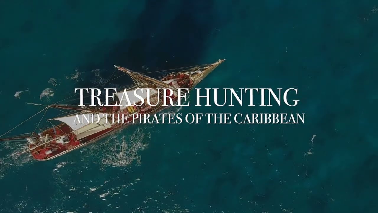 Treasure Hunting and the Pirates of the Caribbean - Trailer 2023
