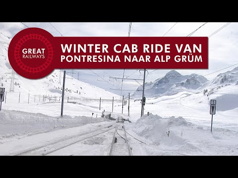 Winter Cab Ride van Pontresina naar Alp Grüm • Great Railways