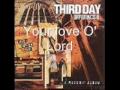 Third Day Medley Turn Your Eyes Upon Jesus Your Love O Lord