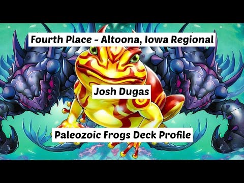 Yu-Gi-Oh! Fourth Place - Altoona, IA Regional - Josh Dugas -Toadally Awesome Paleozoics Deck Profile