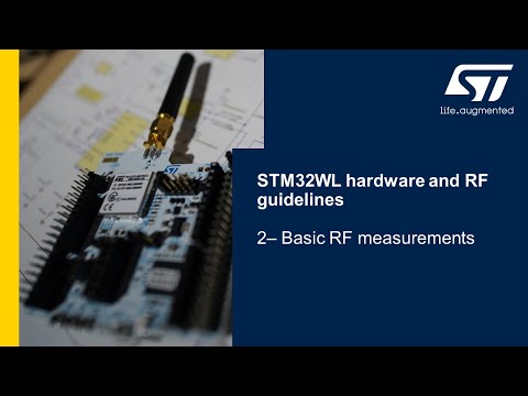 STM32WL hardware and RF guidelines - 2 - Basic RF measurements