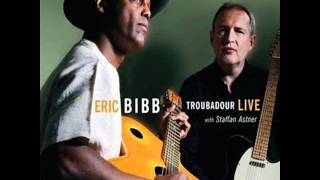 Video thumbnail of "Eric Bibb - New World Comin' Through"