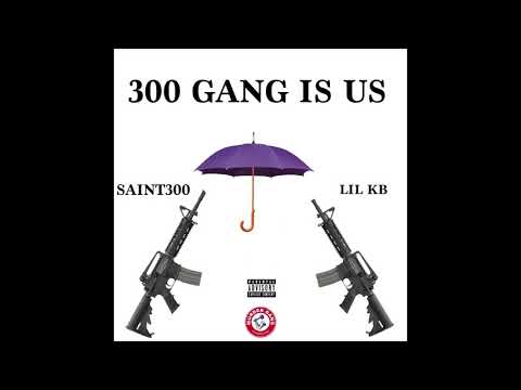 Saint300 & Lil KB-Mozzy