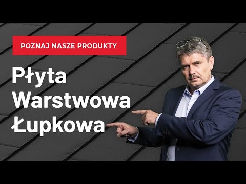 Poznaj nasze produkty – płyta warstwowa łupkowa