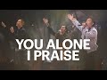 You Alone I Praise