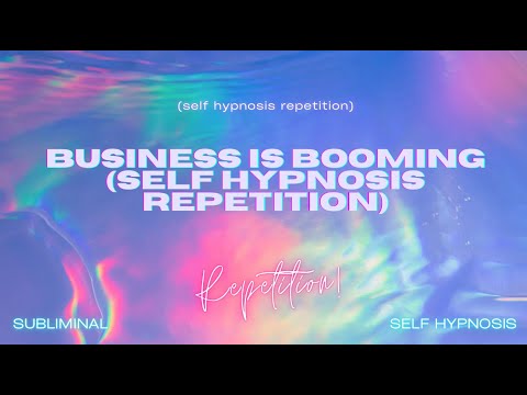 🚀 Ignite Success with "Business is Booming" Self-Hypnosis Repetition 🚀
