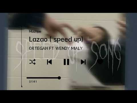 ORTEGAH Ft WENDY MIALY ( Lazao speed up