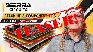 Stack Up Design and Part Placement for High Power PCBs | Webinar Teaser | Sierra Circuits