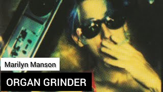 Marilyn Manson - Organ Grinder (Lyrics Sub Español &amp; Ingles)