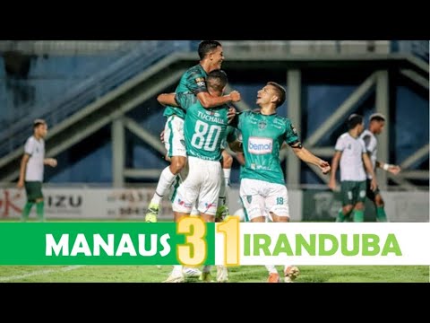 Iranduba 1 X 3 Manaus - Campeonato Amazonense 2021 - Alex de Souza - Rádio Rio Mar (14/04)