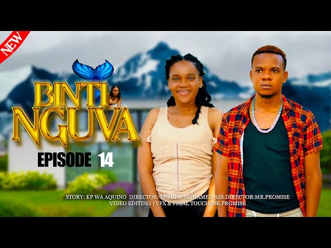 BINTI NGUVA _ FULL EPISODE 14