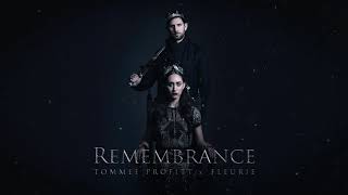 Tommee Profitt - Remembrance (ft. Fleurie)