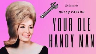 Dolly Parton - Your Ole Handy Man (Live Quality Restoration)