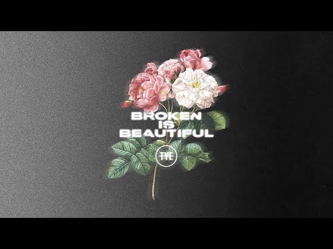 Thumbnail for Broken Is Beautiful video
