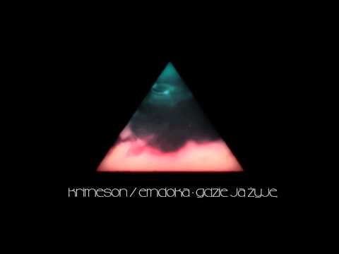 Krimeson / Emdoka - Gdzie Ja Żyję (prod. Pinek)