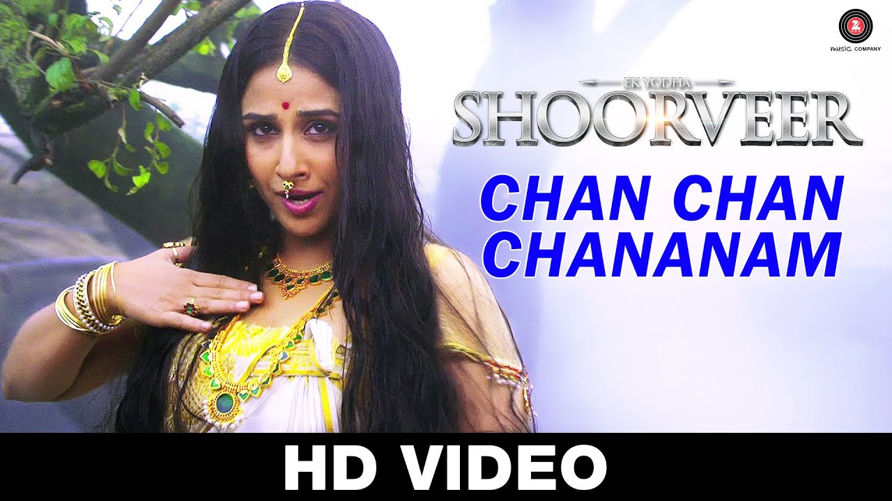 Chan Chan Chananam Lyrics  | Ek Yodha Shoorveer | Vidya Balan, Genelia D’Souza | Vijaya Shanker | Sunil Jha
