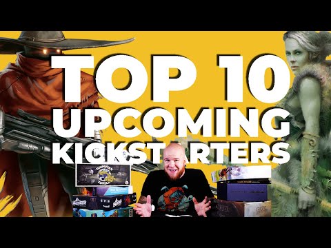 Top 10 Upcoming Kickstarters