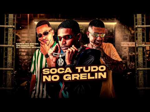 BARCA NA BATIDA _ BRUNINHO MC _ DJ FREITAS OFICIAL _ SOCA TUDO NO GRELIN