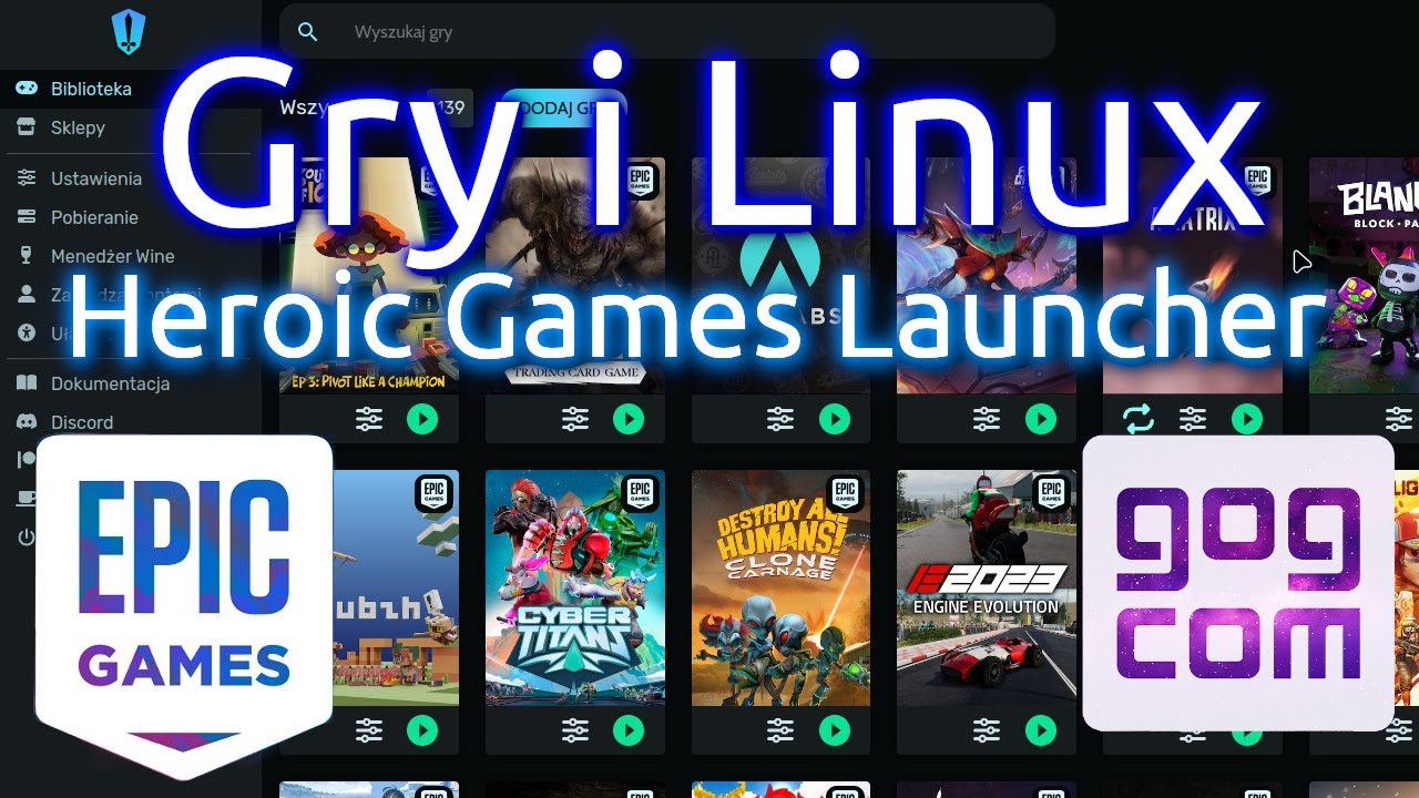 Heroic Games Launcher czyli gry z Epic Games i GOG w systemie Linux
