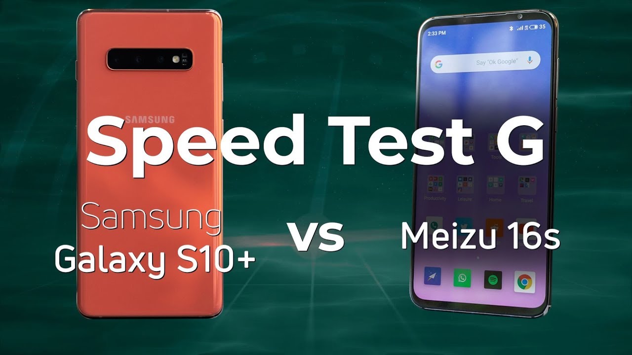 Samsung Galaxy S10 Plus vs Meizu 16s