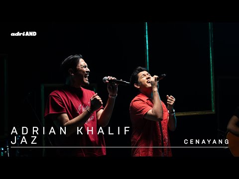 adriAND 18: Adrian Khalif & Jaz - Cenayang