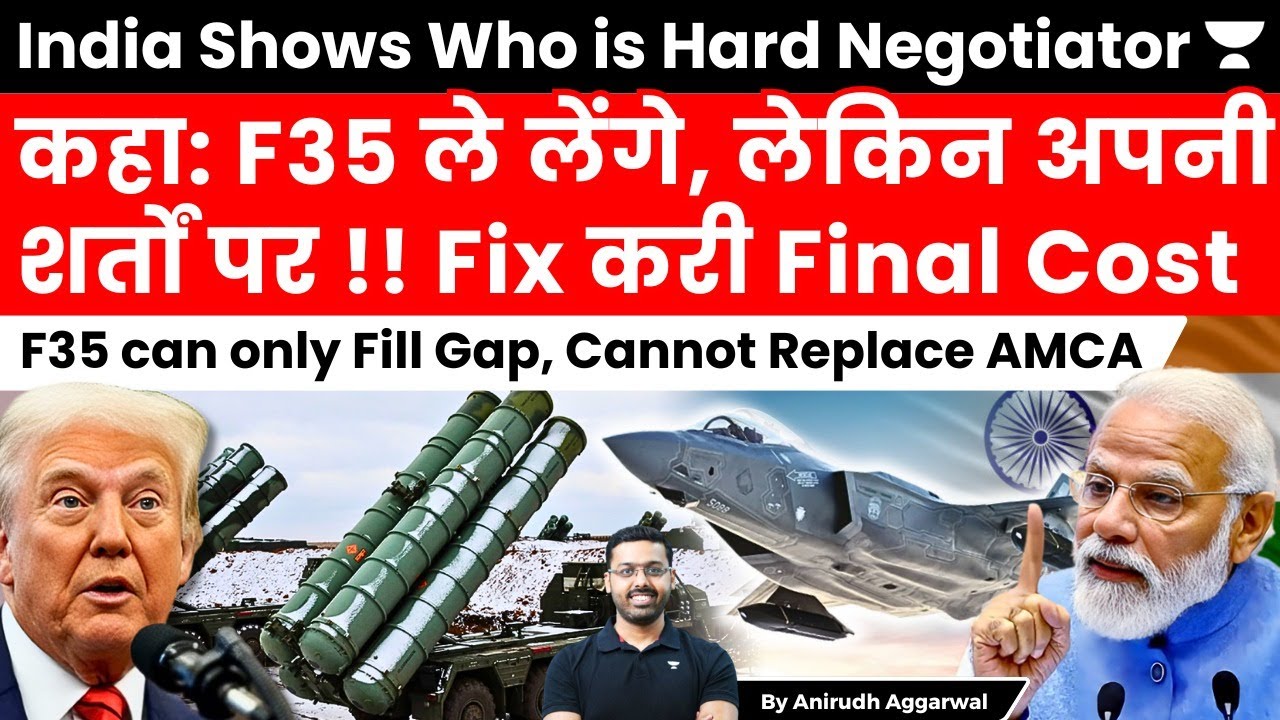 India Imposes terms, Fixes cost for USA’s F35 Offer. Says, F35 only stop gap, cannot replace AMCA
