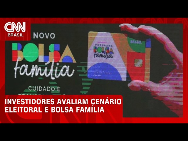 Investidores avaliam cenário eleitoral e bolsa família | CNN MERCADO