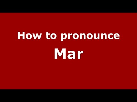 How to pronounce Mar
