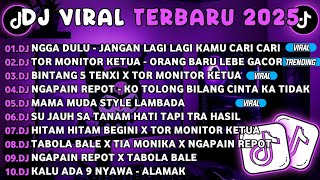 Download lagu DJ TIKTOK TERBARU 2025🎵DJ NGGA DULU - JANGAN LAGI LAGI KAMU CARI CARI🎵DJ TOR MONITOR KETUA  mp3