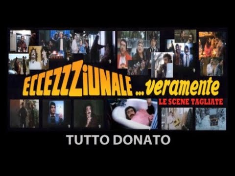 EccezZziunale veramente (1982) - Tutto Donato (Tutte le scene tagliate)