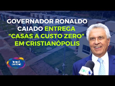 CAIADO ENTREGA CASAS A CUSTO ZERO E BENEFÍCIO SOCIAIS EM CRISTIANÓPOLIS | 16/10/2023